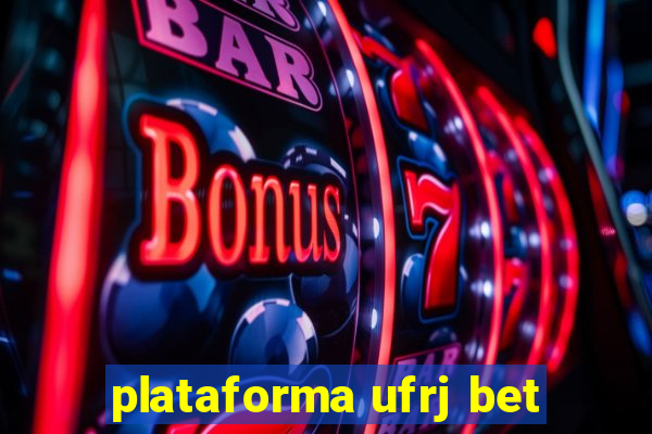 plataforma ufrj bet